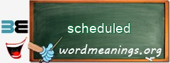 WordMeaning blackboard for scheduled